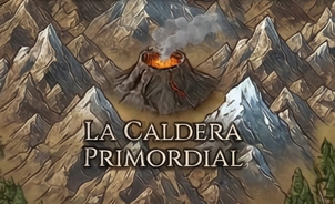 LA CALDERA PRIMORDIAL